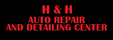 H & H Auto Repair and Detailing Center