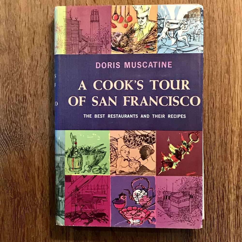 A Cook’s Tour Of San Francisco: The Best Restaurants And Their Recipes