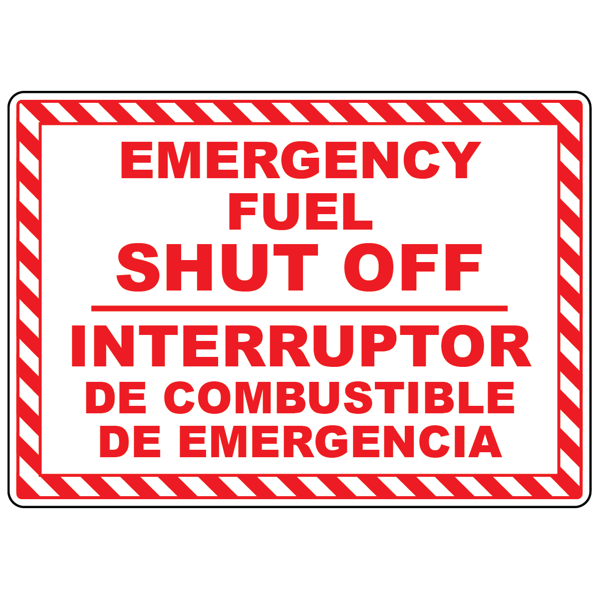 Bilingual Emergency Fuel Shut-Off Sign