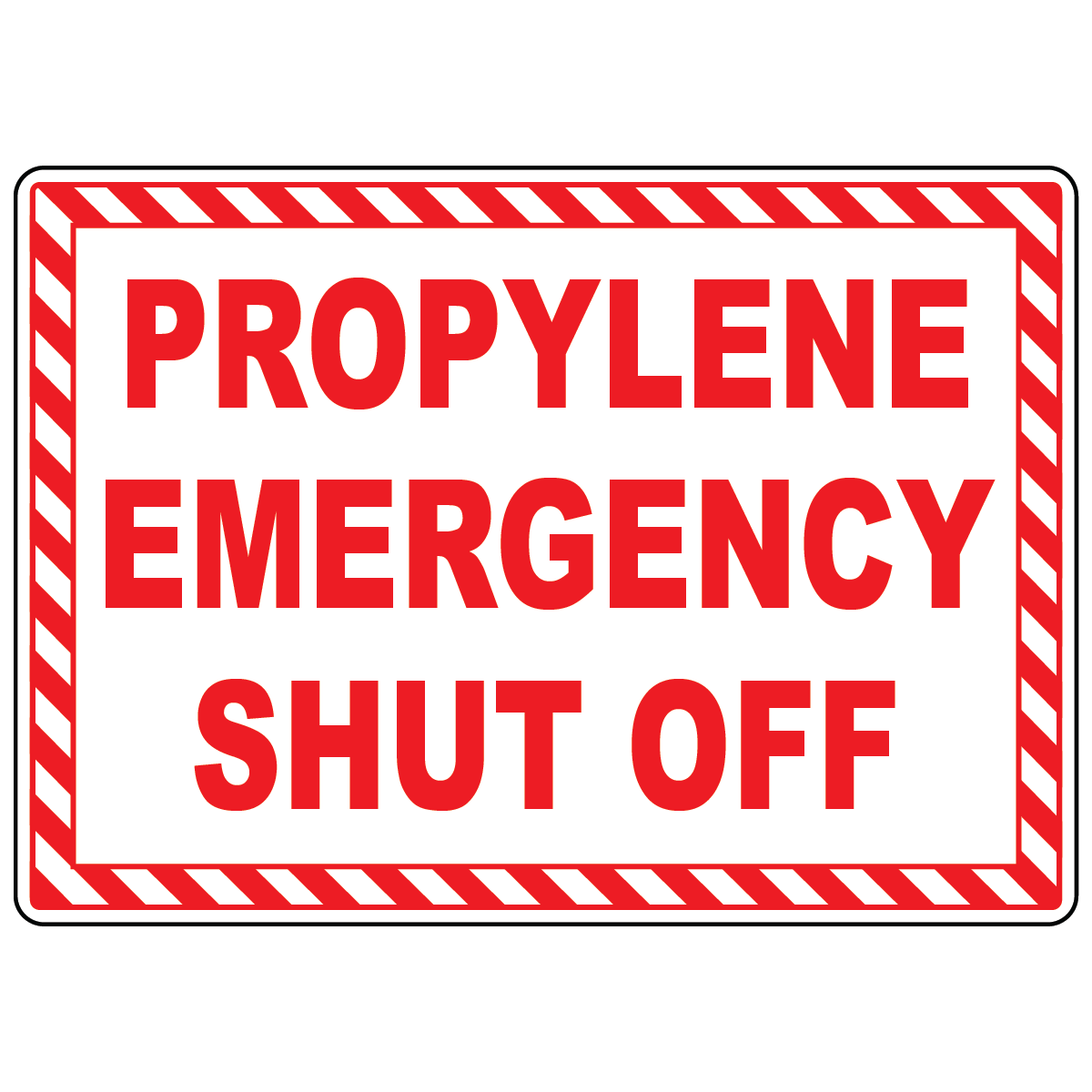 Propylene Emergency Shut-Off Sign