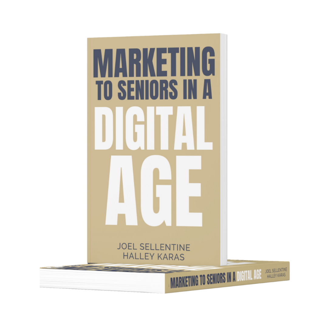 Marketing to Seniors in a Digital Age: Strategies and Best Practices for Assisted Living Communities